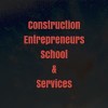 The Construction Entrepreneurs School and Services